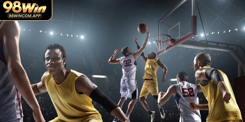 Trải nghiệm cá cược bóng rổ các giải đấu lớn tại 98WIN